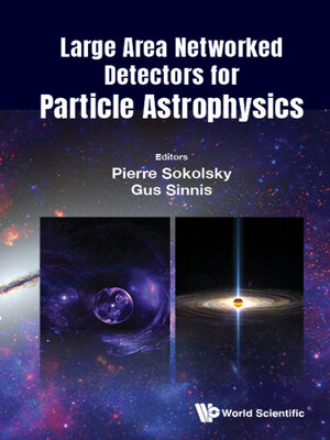 cover image of Large Area Networked Detectors For Particle Astrophysics